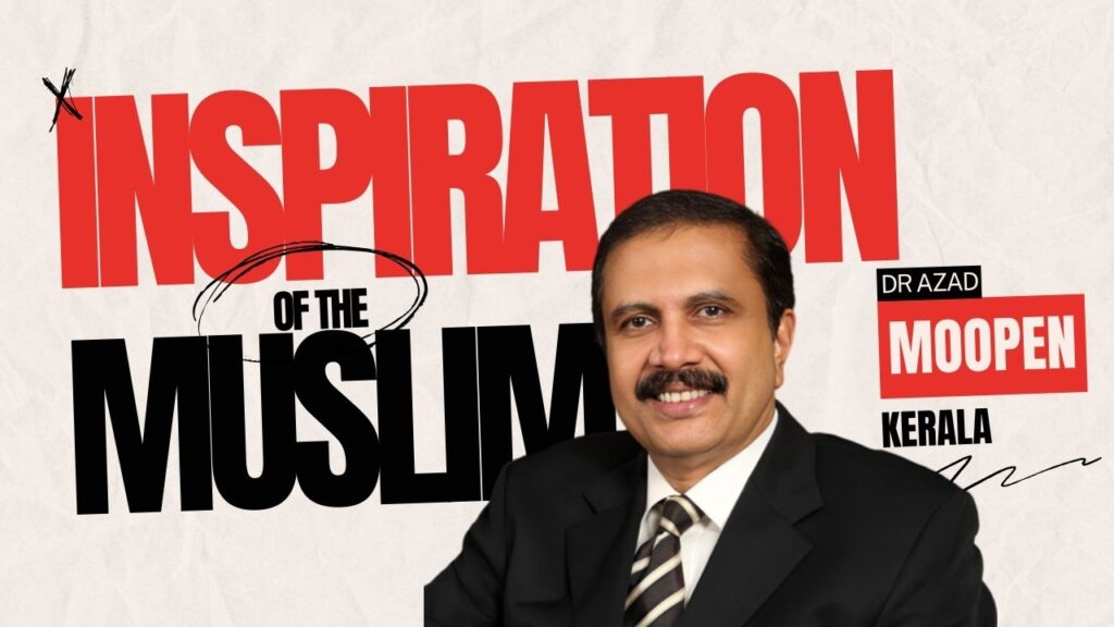 21000 लोगों को रोज़गार देता एक पंचर वाला मुस्लिम Dr Azad Moopen