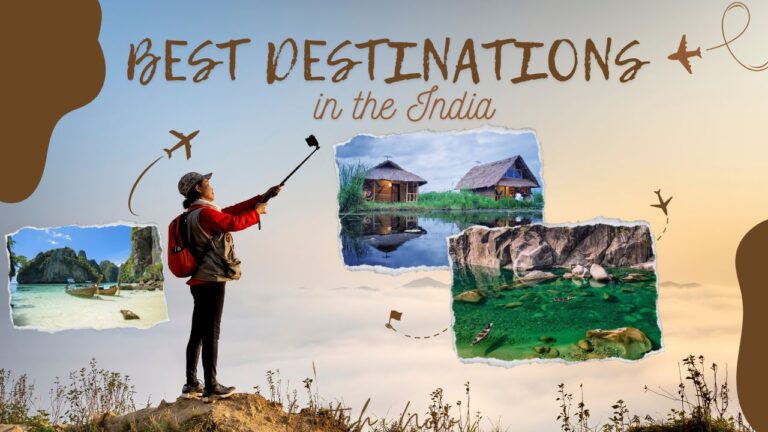 Best unexplored holiday destinations in the India